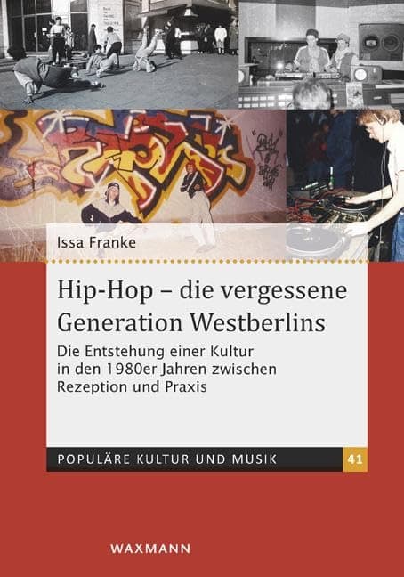 Buchcover: Hip-Hop – die vergessene Generation Westberlins von Issa Franke